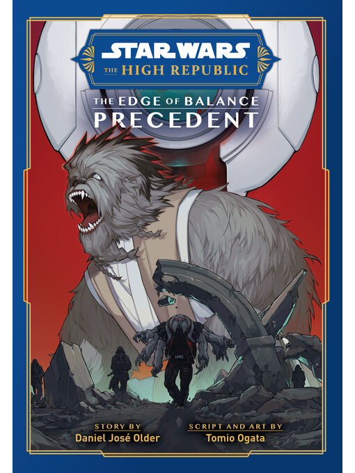 Title details for Star Wars: The High Republic, The Edge of Balance: Precedent by Daniel Older - Available